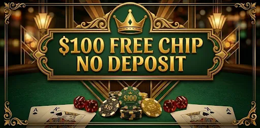 $100 free chip no deposit