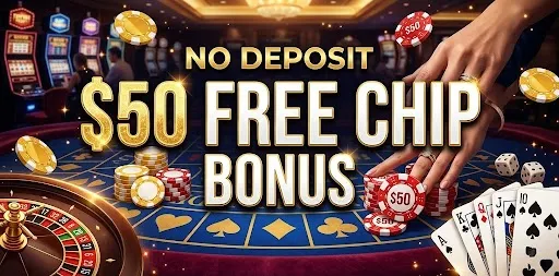 $50 Free Chip No Deposit