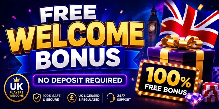 Free Welcome Bonus No Deposit Required UK
