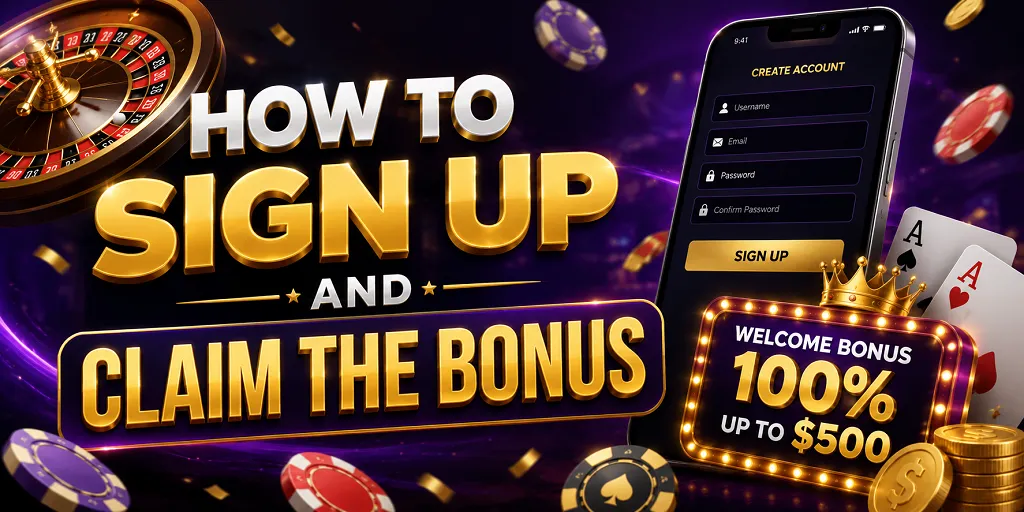 How To Sign Up And Claim The Bonus
