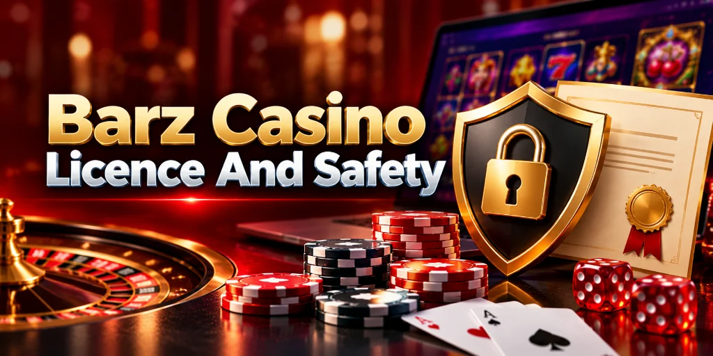 Barz Casino Licence And Safety