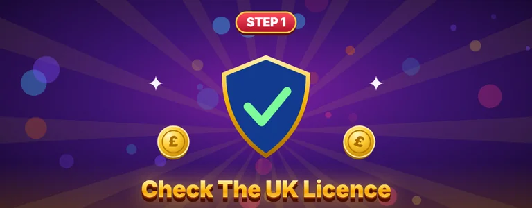 Step 1 check the casino UK licence