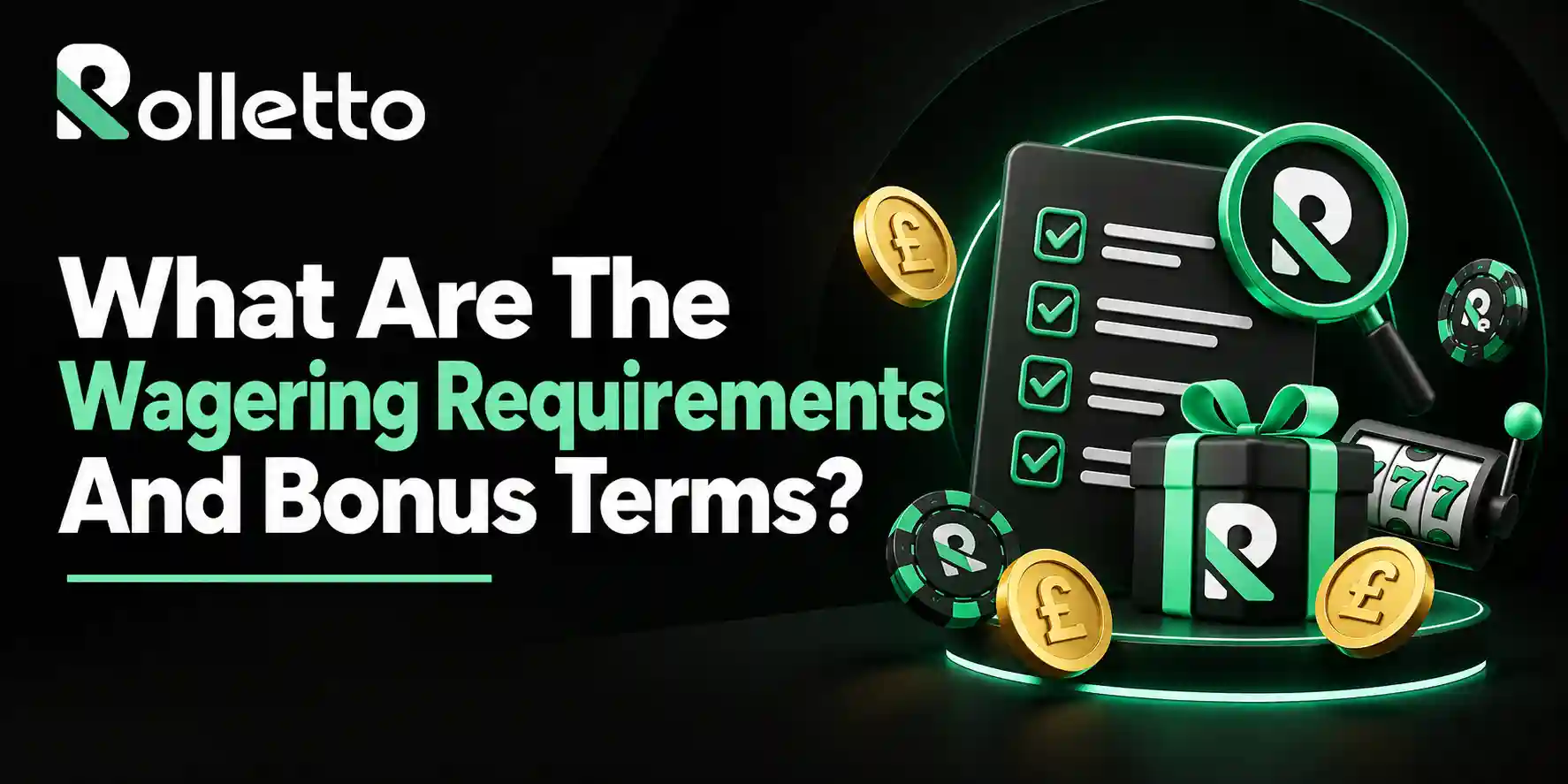 What Are The Wagering Requirements And Bonus Terms